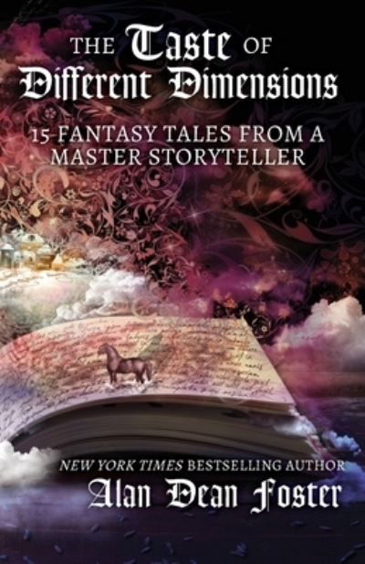 Cover for Alan Dean Foster · The Taste of Different Dimensions: 15 Fantasy Tales from a Master Storyteller (Paperback Book) (2019)