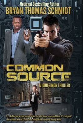 Cover for Bryan Thomas Schmidt · Common Source (Inbunden Bok) (2020)