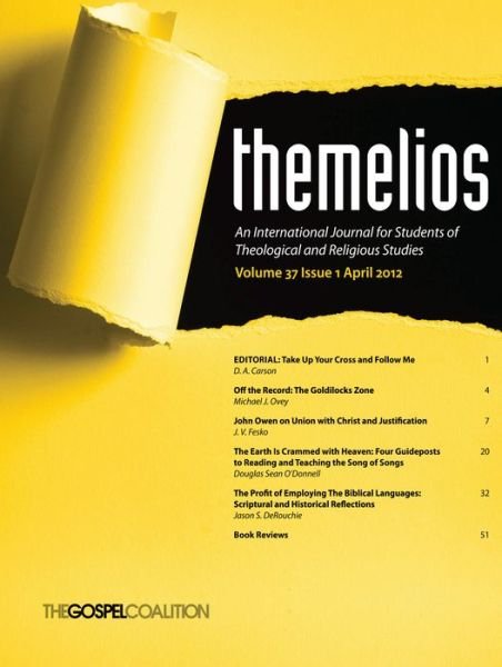 Themelios, Volume 37, Issue 1 - D a Carson - Kirjat - Wipf & Stock Publishers - 9781625649560 - tiistai 27. tammikuuta 2015