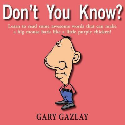 Cover for Gary Gazlay · Don't You Know? (Paperback Book) (2014)