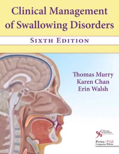 Cover for Thomas Murry · Clinical Management of Swallowing Disorders (Gebundenes Buch) [6 New edition] (2024)