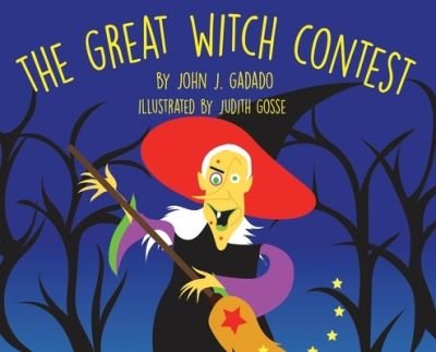 Cover for John J. Gadado · Great Witch Contest (Book) (2021)