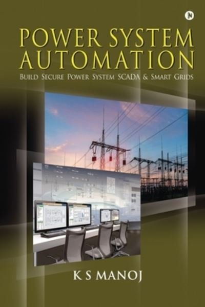 Cover for K S Manoj · Power System Automation (Paperback Book) (2021)