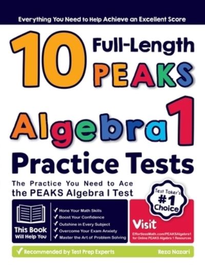 Cover for Reza Nazari · 10 Full Length PEAKS Algebra I Practice Tests (Book) (2023)