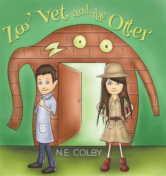 Cover for N E Colby · Zoo Vet and the Otter (Hardcover Book) (2018)