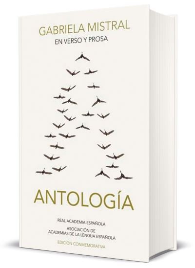 Cover for Gabriela Mistral · En verso y en prosa: Antologia (Real Academia Espanola) / In Verse and Prose. An Anthology (Hardcover bog) (2019)