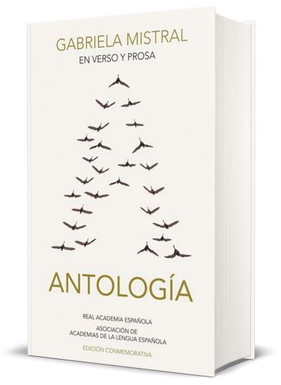 Cover for Gabriela Mistral · En verso y en prosa: Antologia (Real Academia Espanola) / In Verse and Prose. An Anthology (Hardcover Book) (2019)