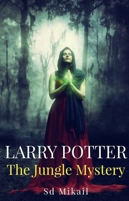 Cover for Sd Mikail · Larry Potter (Paperback Bog) (2019)