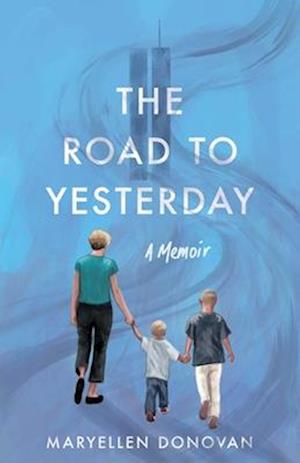 Road to Yesterday: A Memoir - Maryellen Donovan - Books - She Writes Press - 9781647429560 - September 9, 2025