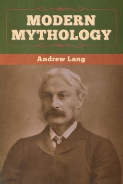 Cover for Andrew Lang · Modern Mythology (Pocketbok) (2020)