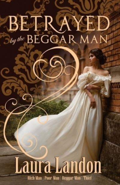 Cover for Laura Landon · Betrayed by the Beggar Man (Paperback Book) (2020)