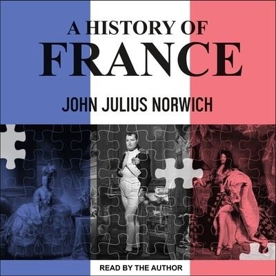 Cover for John Julius Norwich · A History of France (CD) (2018)
