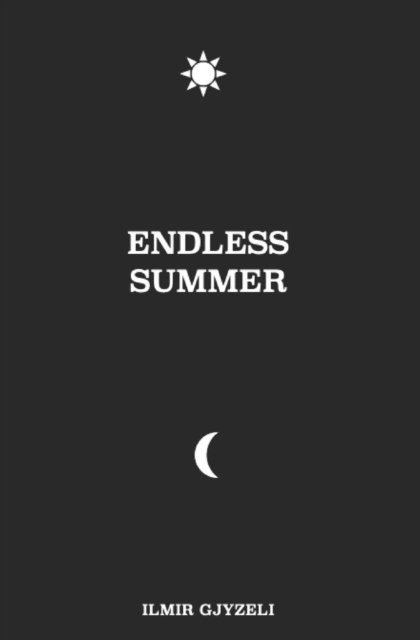 Cover for Ilmir Gjyzeli · Endless Summer (Bog) (2019)
