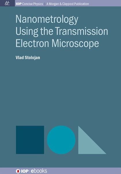 Cover for Vlad Stolojan · Nanometrology Using Transmission Electron Microscopy (Paperback Bog) (2015)