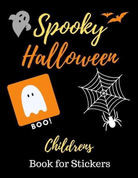Cover for Vita Rae Publishing · Spooky Halloween Children's Book for Stickers (Pocketbok) (2019)