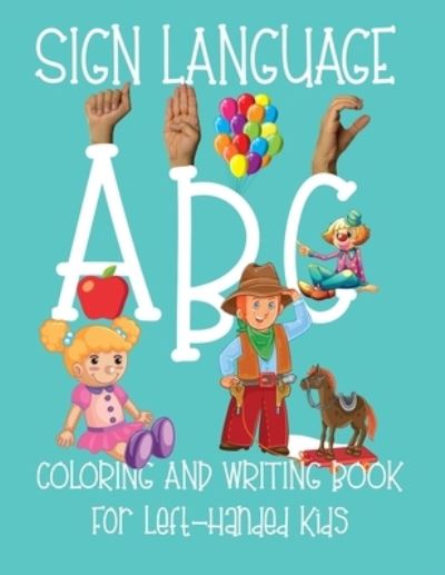 Cover for Sign Language Coloring Books · ABC Sign Language (Paperback Book) (2019)