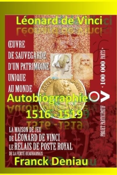 Cover for Franck Deniau · Leonard de Vinci Autobiographie 1516-1519 (Paperback Book) (2019)