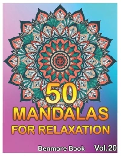 Cover for Benmore Book · 50 Mandalas For Relaxation (Paperback Bog) (2019)