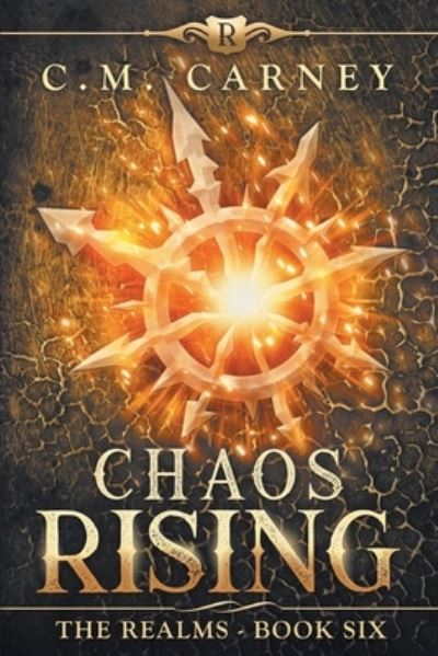 Cover for C M Carney · Chaos Rising (Pocketbok) (2019)