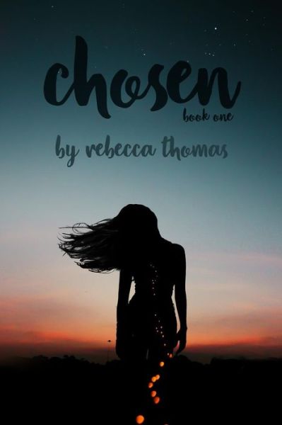 Cover for Rebecca Thomas · Chosen (Paperback Book) (2018)