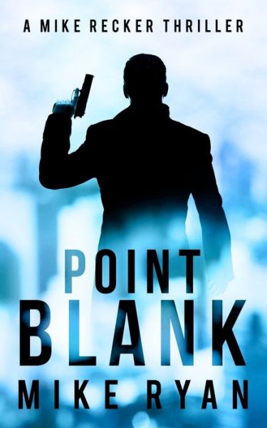 Cover for Mike Ryan · Point Blank (Paperback Book) (2018)