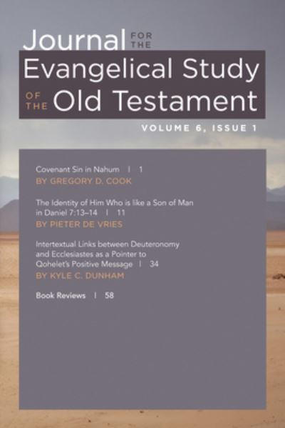 Journal for the Evangelical Study of the Old Testament, 6.1 - Journal for the Evangelical Study of the Old Testament - Russell Meek - Książki - Pickwick Publications - 9781725262560 - 14 sierpnia 2020