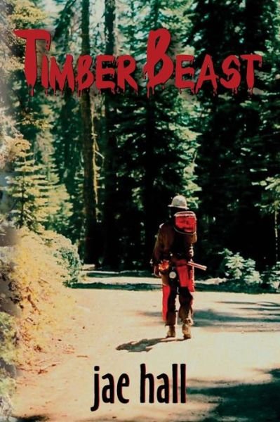Cover for Jae Hall · Timberbeast (Paperback Book) (2018)
