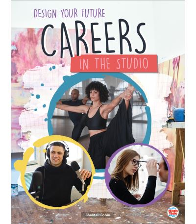 Cover for Shantel Gobin · Careers in the Studio (Book) (2022)