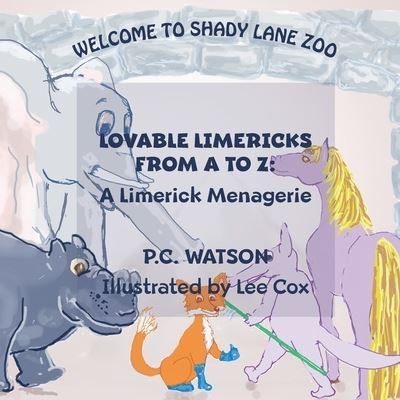 Cover for P C Watson · Lovable Limericks From A to Z (Paperback Book) (2020)