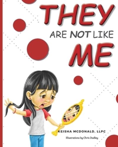 Cover for Keisha Mcdonald · They Are Not Like Me (Paperback Book) (2021)