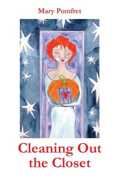 Cover for Mary Pomfret · Cleaning out the Closet (Paperback Book) (2015)