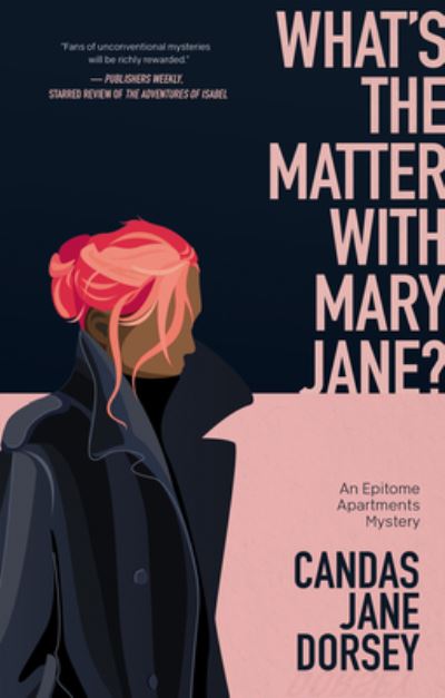 Cover for Candas Jane Dorsey · What's the Matter with Mary Jane? (Paperback Book) (2021)