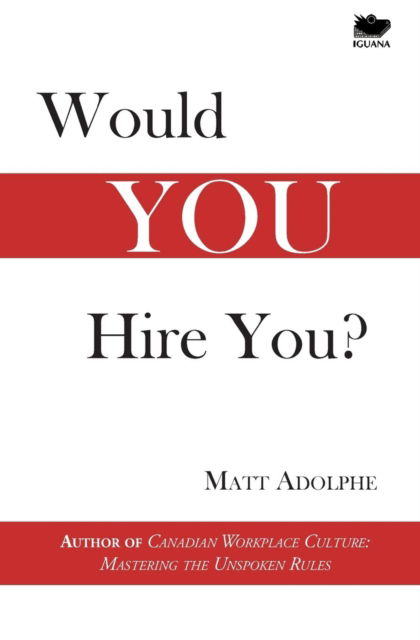 Cover for Matt Adolphe · Would You Hire You? (Paperback Book) (2015)