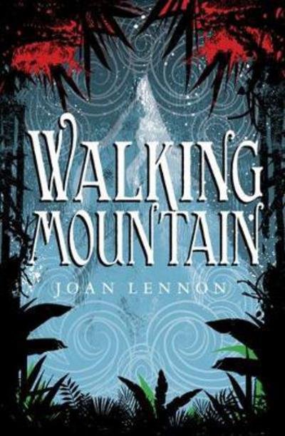 Cover for Joan Lennon · Walking Mountain (Paperback Book) (2017)