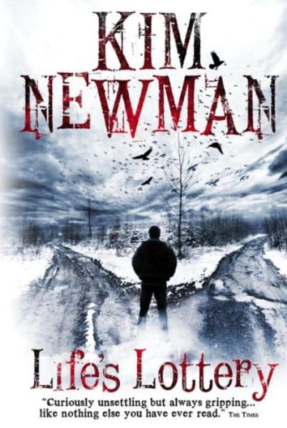 Cover for Kim Newman · Life's Lottery (Paperback Book) (2014)