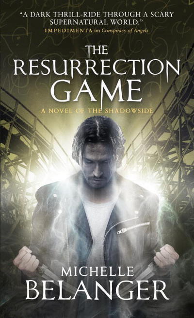 Cover for Michelle Belanger · The Resurrection Game (Conspiracy of Angels) (Paperback Book) (2017)