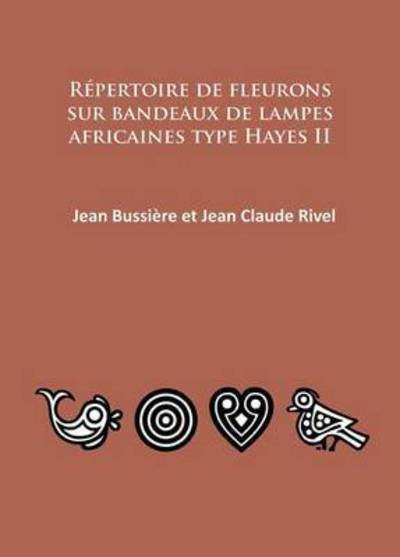 Cover for Jean Bussiere · Repertoire de fleurons sur bandeaux de lampes africaines type Hayes II (Paperback Book) (2015)