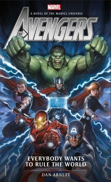 Avengers: Everybody Wants to Rule the World - Marvel Novels - Dan Abnett - Livres - Titan Books Ltd - 9781785659560 - 14 mai 2018