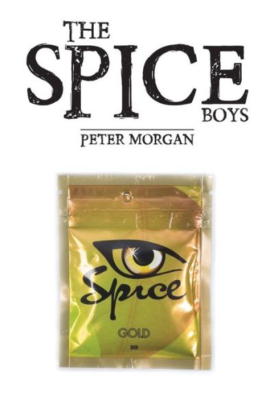 Cover for Peter Morgan · The Spice Boys (Paperback Book) (2017)