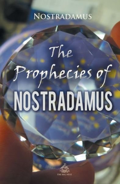 Cover for Nostradamus · The Prophecies of Nostradamus (Paperback Bog) (2018)