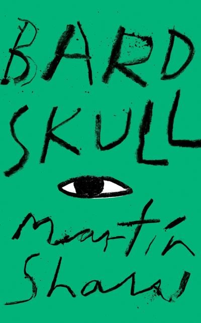 Cover for Martin Shaw · Bardskull (Hardcover Book) (2023)