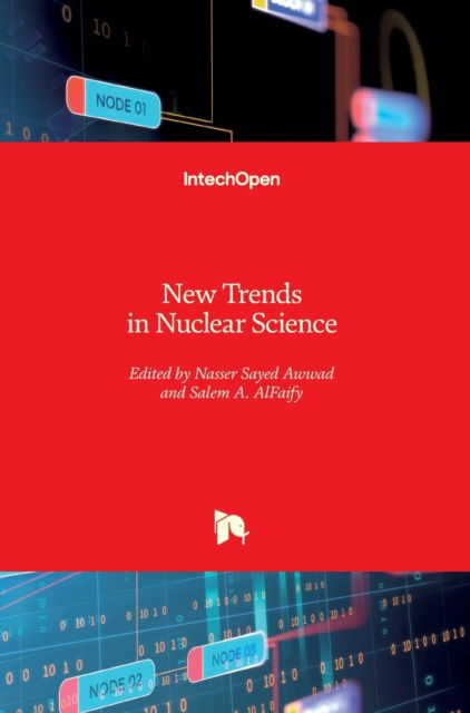 Cover for Nasser Sayed Awwad · New Trends in Nuclear Science (Innbunden bok) (2018)