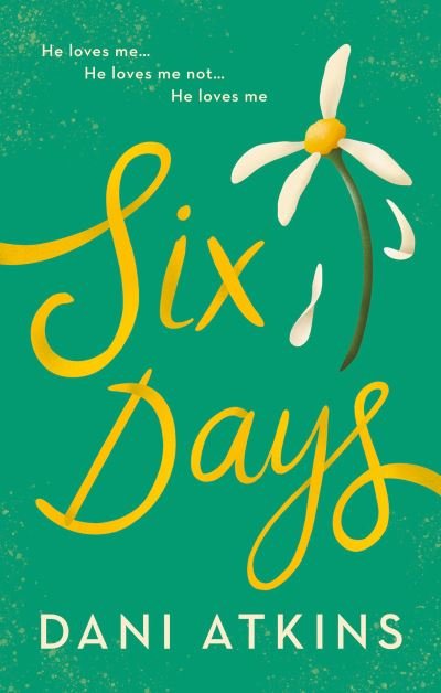 Cover for Dani Atkins · Six Days (Paperback Book) (2023)