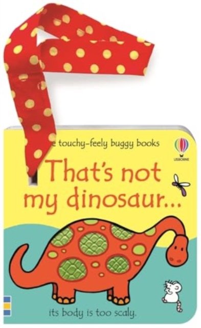 Cover for Fiona Watt · That's not my dinosaur... buggy book - THAT'S NOT MY® (Kartongbok) (2024)