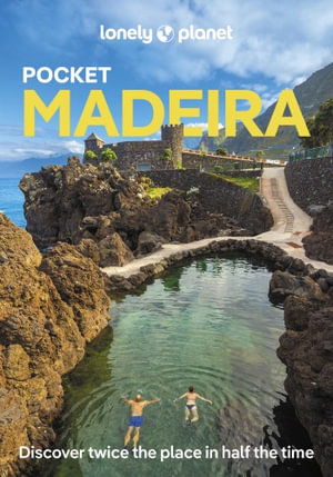 Lonely Planet Pocket Madeira - Pocket Guide - Lonely Planet - Książki - Lonely Planet Global Limited - 9781837583560 - 12 marca 2025