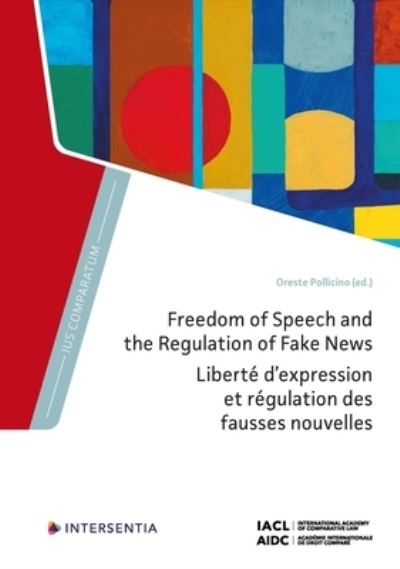 Cover for Freedom of Speech and the Regulation of Fake News - Ius Comparatum (Hardcover Book) (2023)