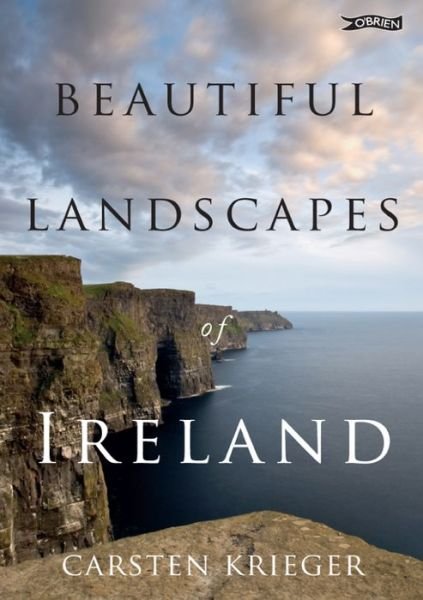 Cover for Carsten Krieger · Beautiful Landscapes of Ireland (Paperback Book) (2014)