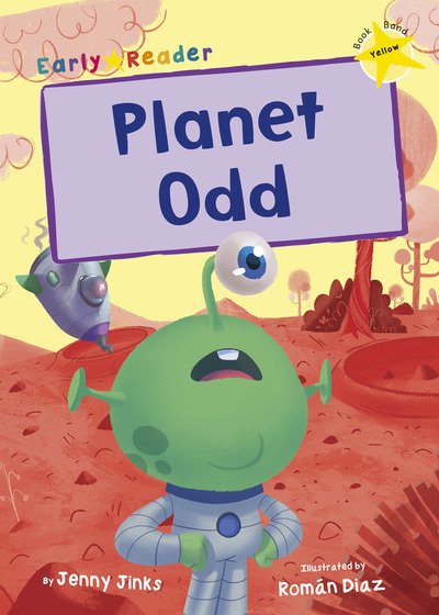 Cover for Jenny Jinks · Planet Odd: (Yellow Early Reader) (Paperback Book) (2020)