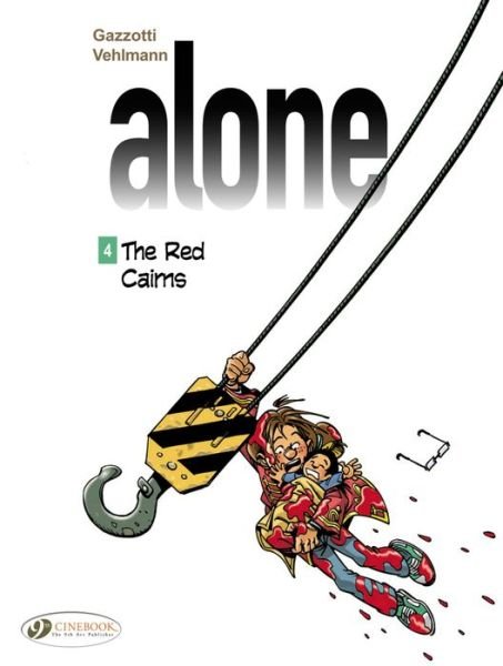 Cover for Fabien Vehlmann · Alone 4 - The Red Cairns (Paperback Book) (2015)