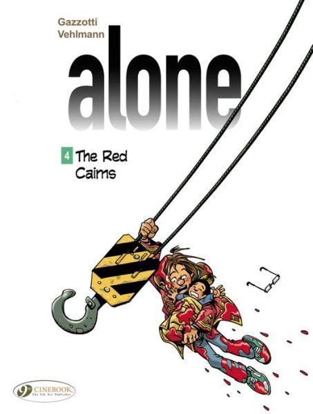 Cover for Fabien Vehlmann · Alone 4 - The Red Cairns (Paperback Bog) (2015)